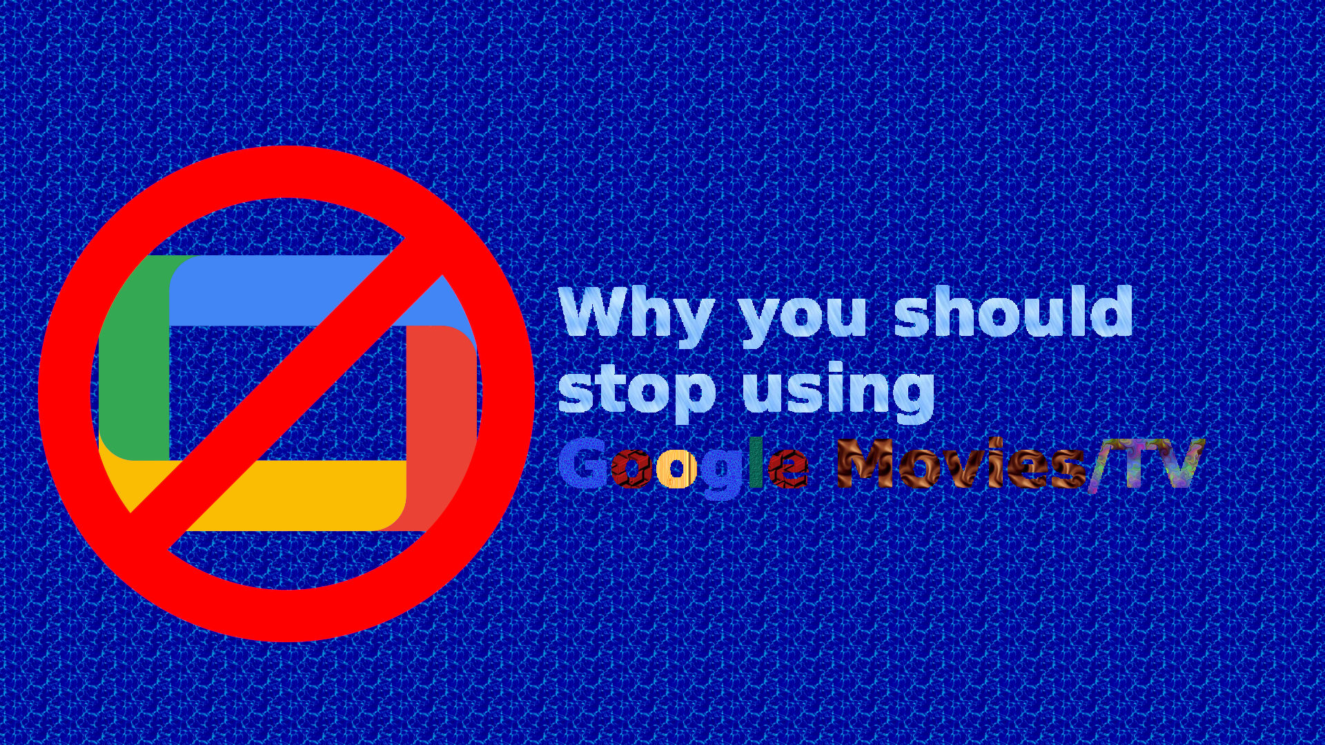 Why-you-should-stop-using-Google-Movies