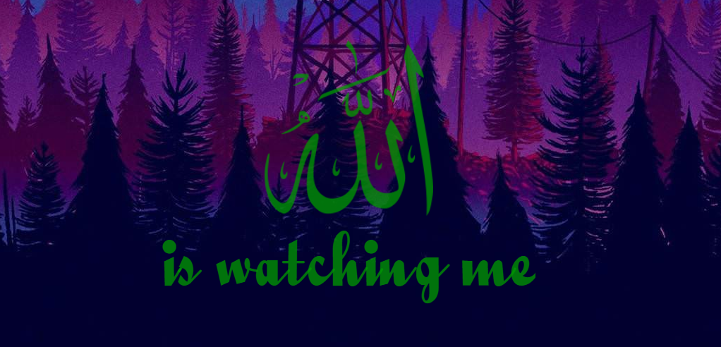 AllahIsWatchingMe