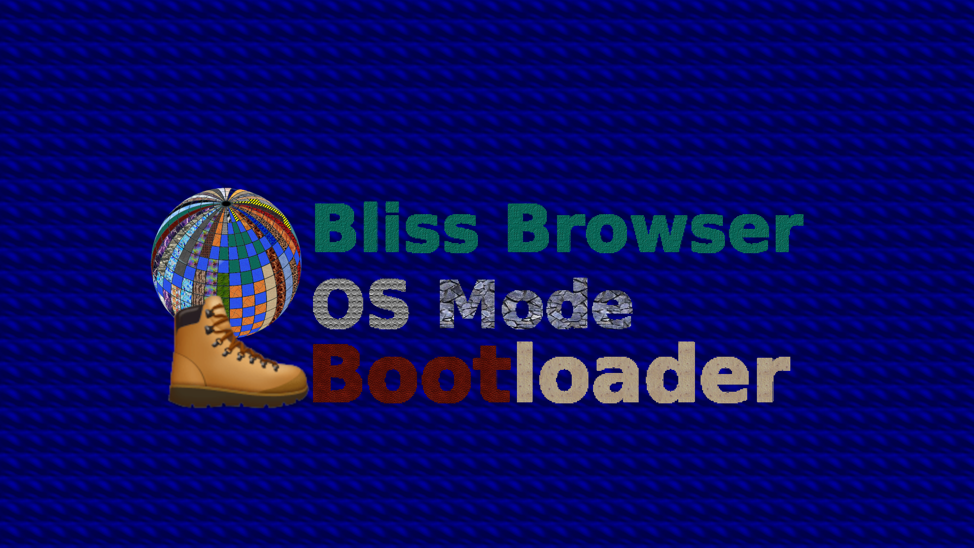 Bliss_Browser_OSMode_Bootloader