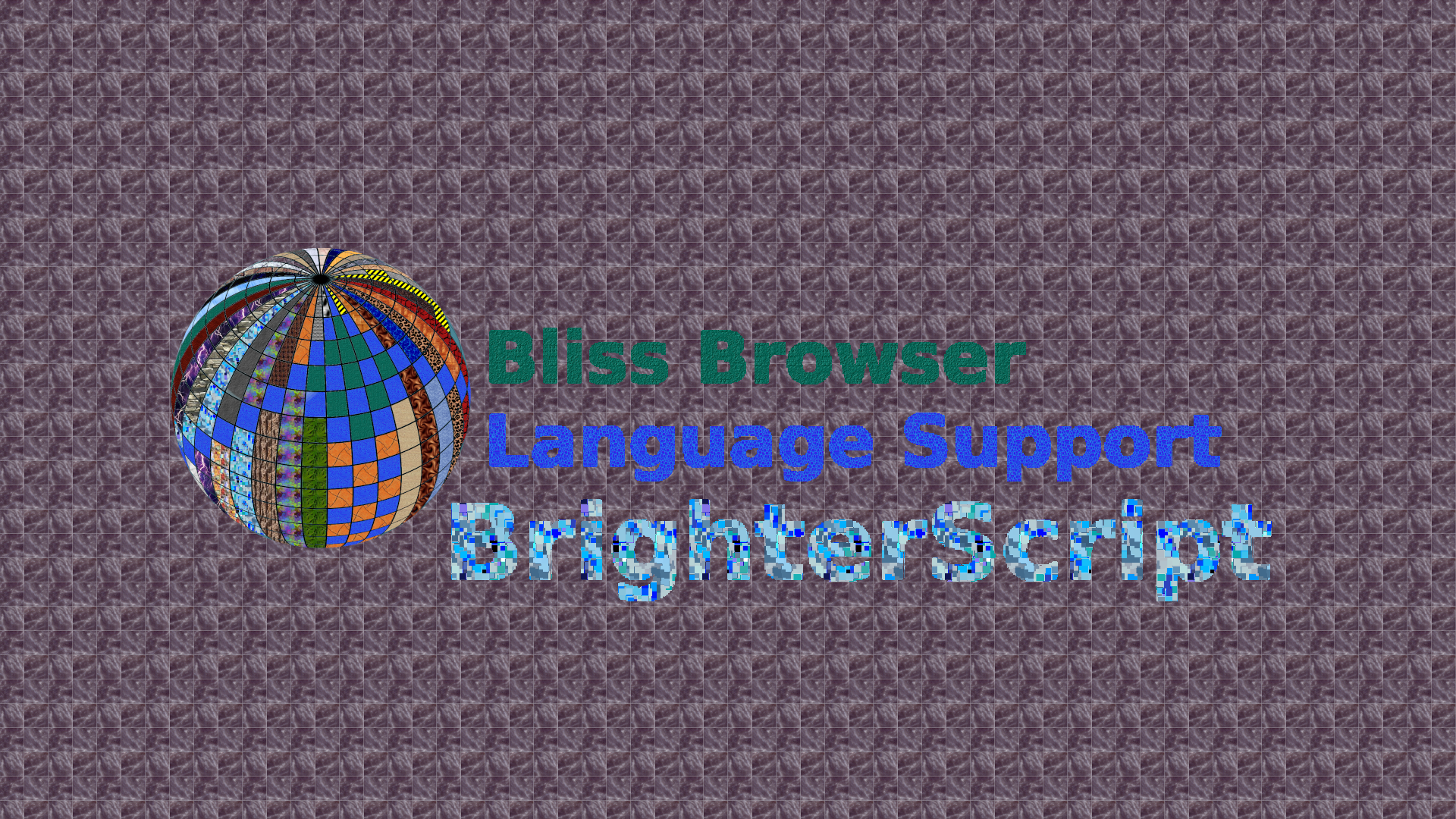 Bliss_Browser_BrighterScript