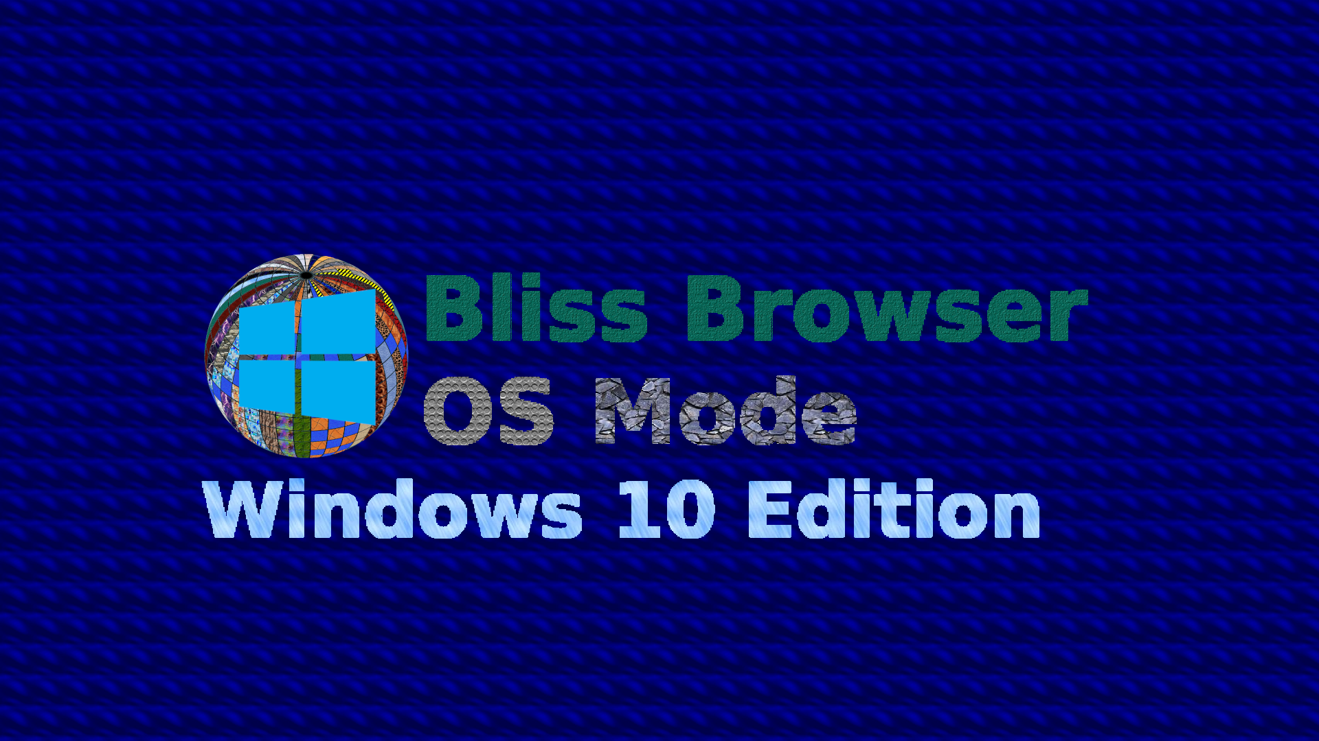 Bliss_Browser_OSMode_Windows-10_Shell