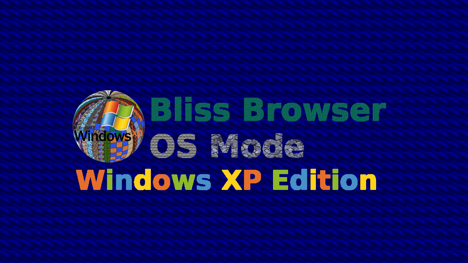 Bliss_Browser_OSMode_Windows-XP_Shell