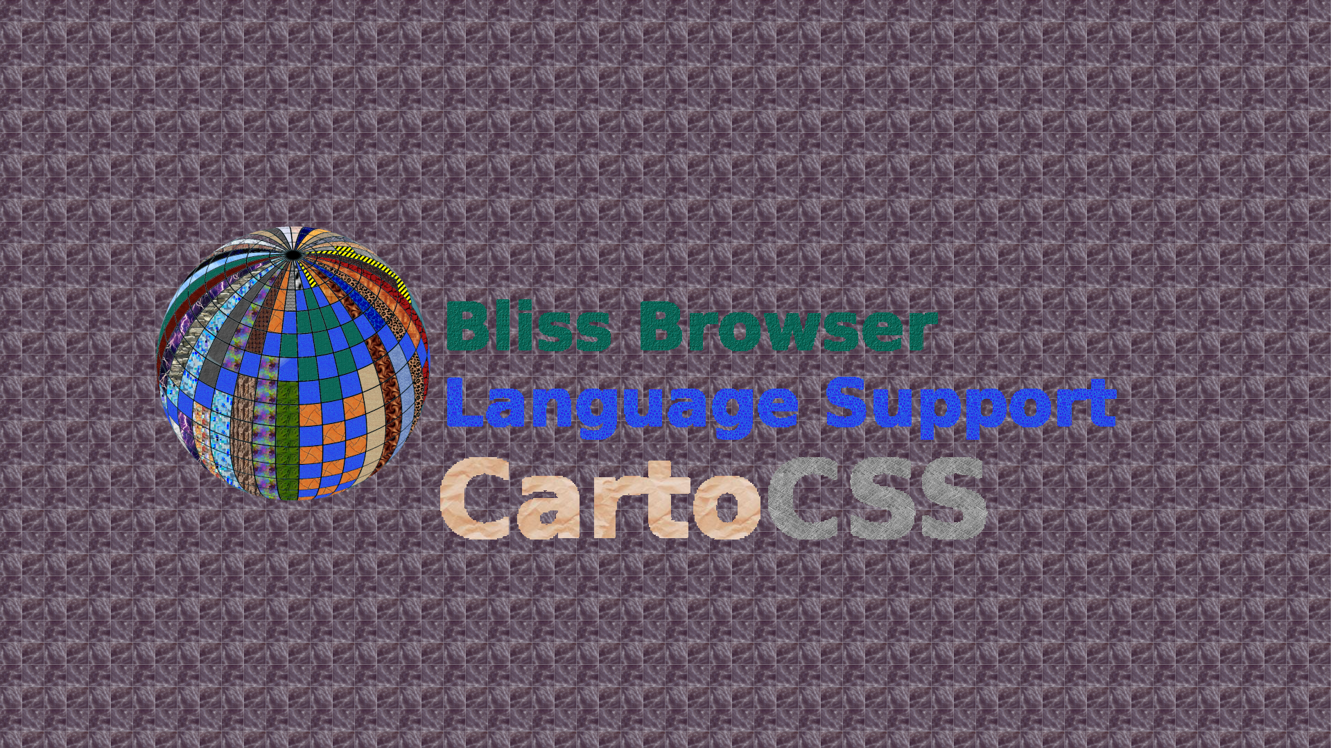 Bliss_Browser_CartoCSS