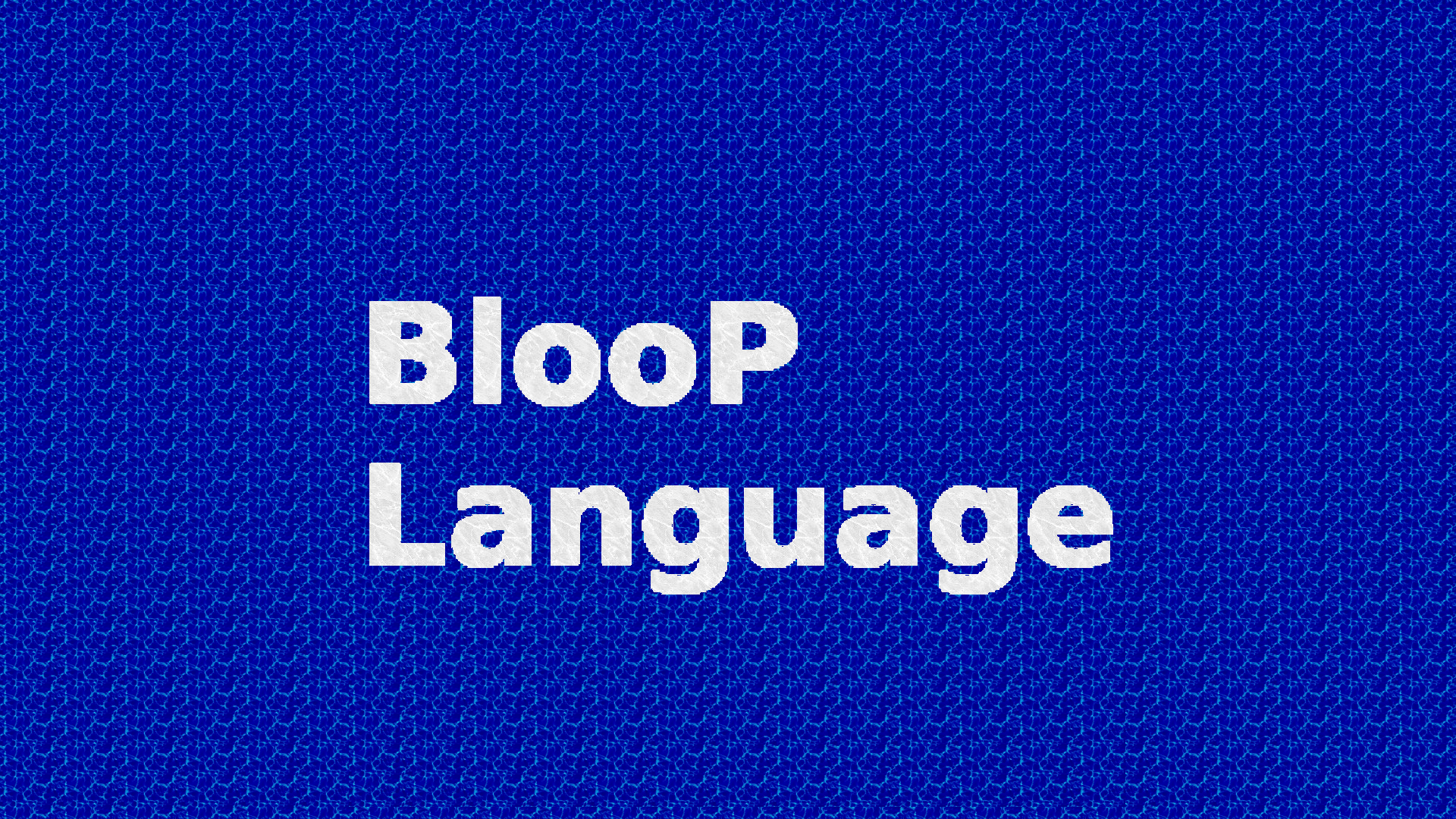 Learn-BlooP