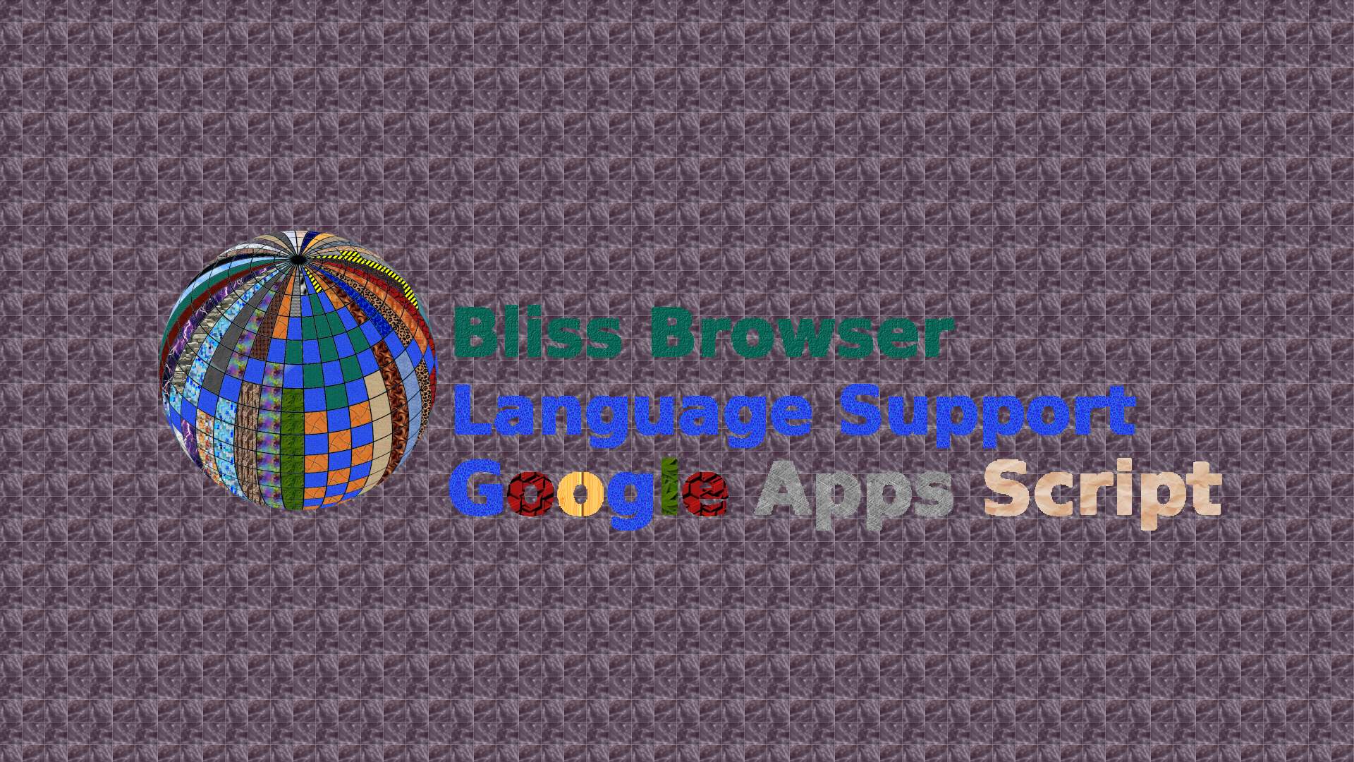 Bliss_Browser_Google-Apps-Script