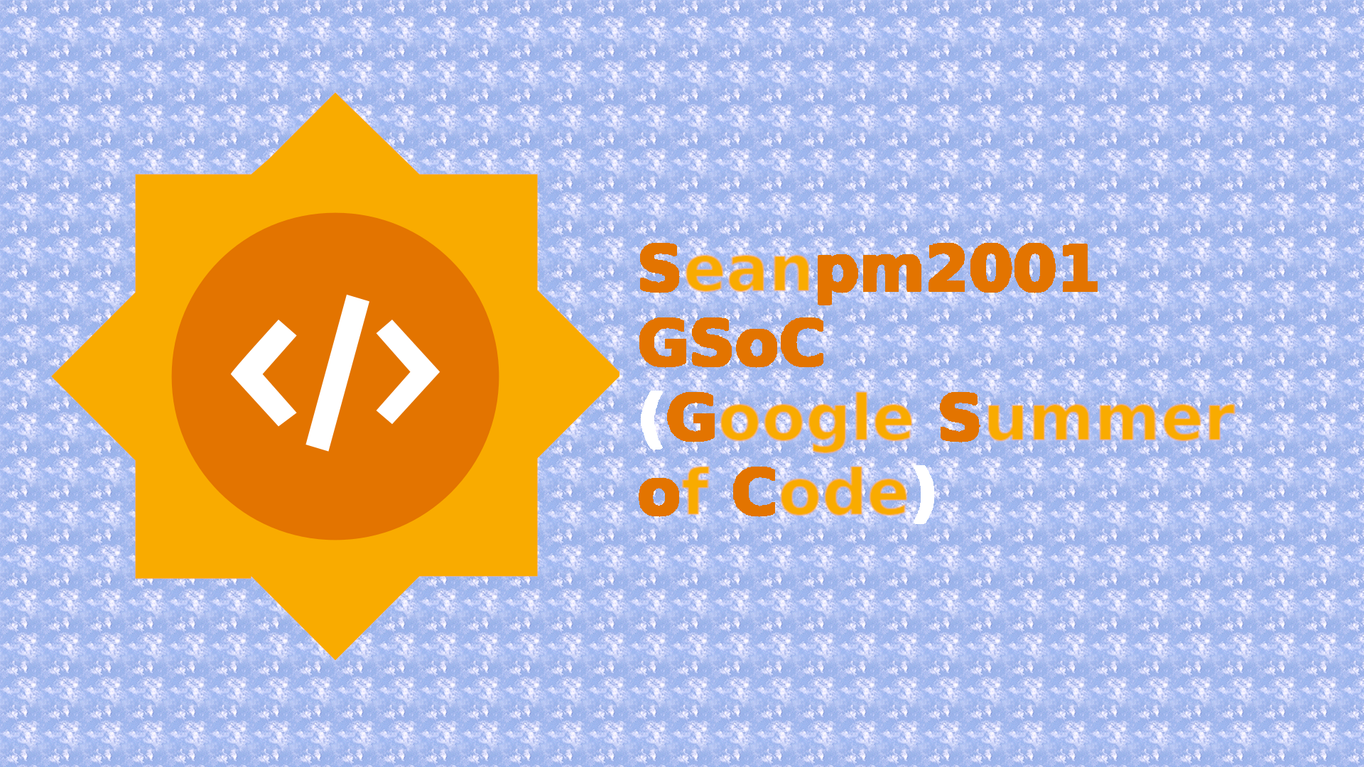 Seanpm2001-GSoC