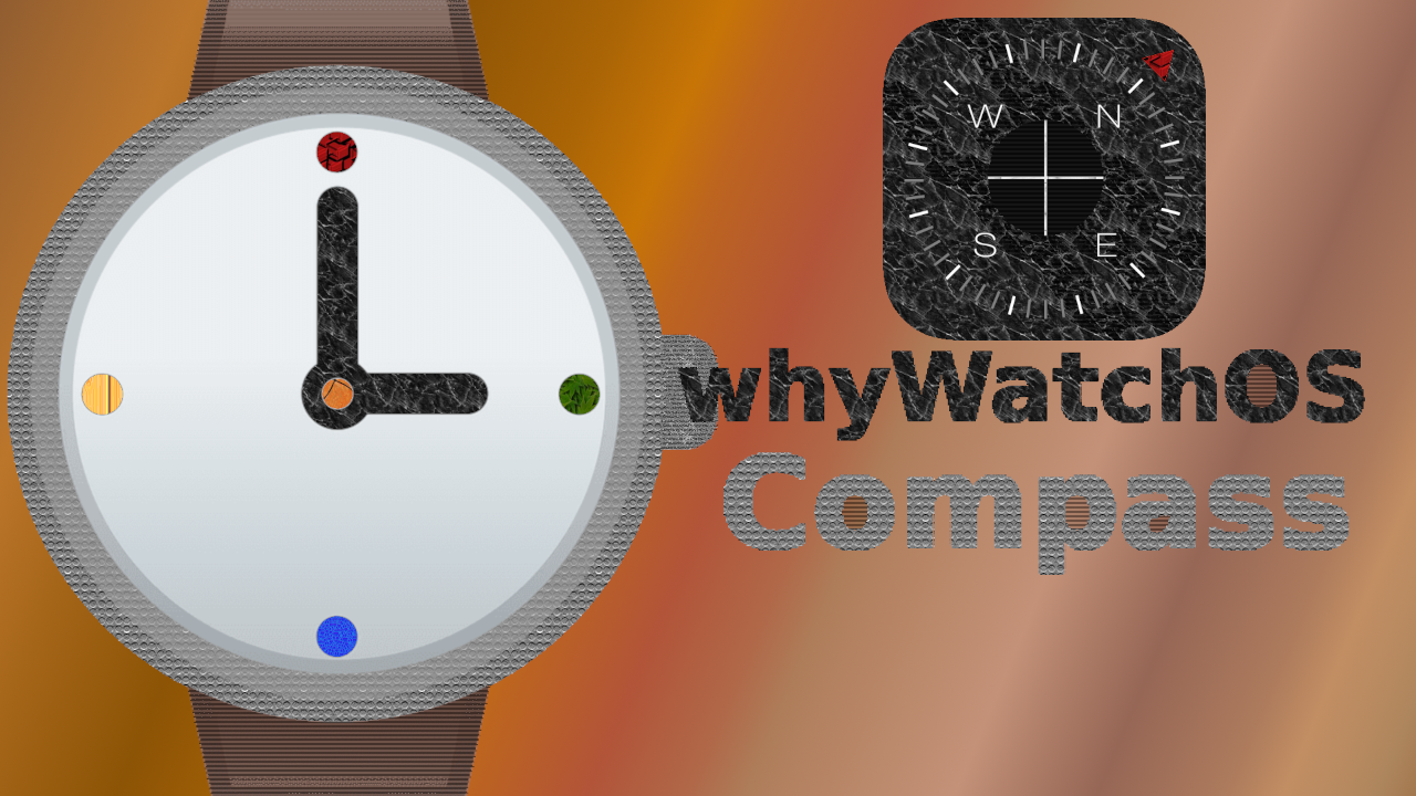 whyWatchOS_Compass