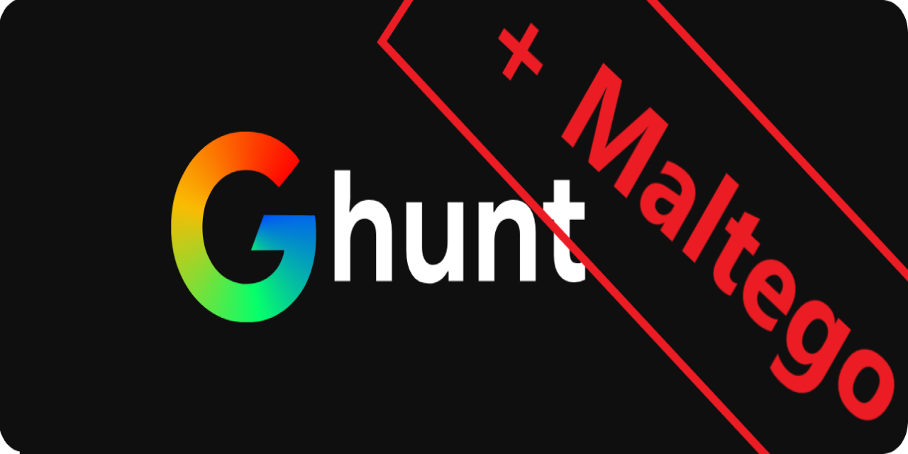 ghunt-maltego