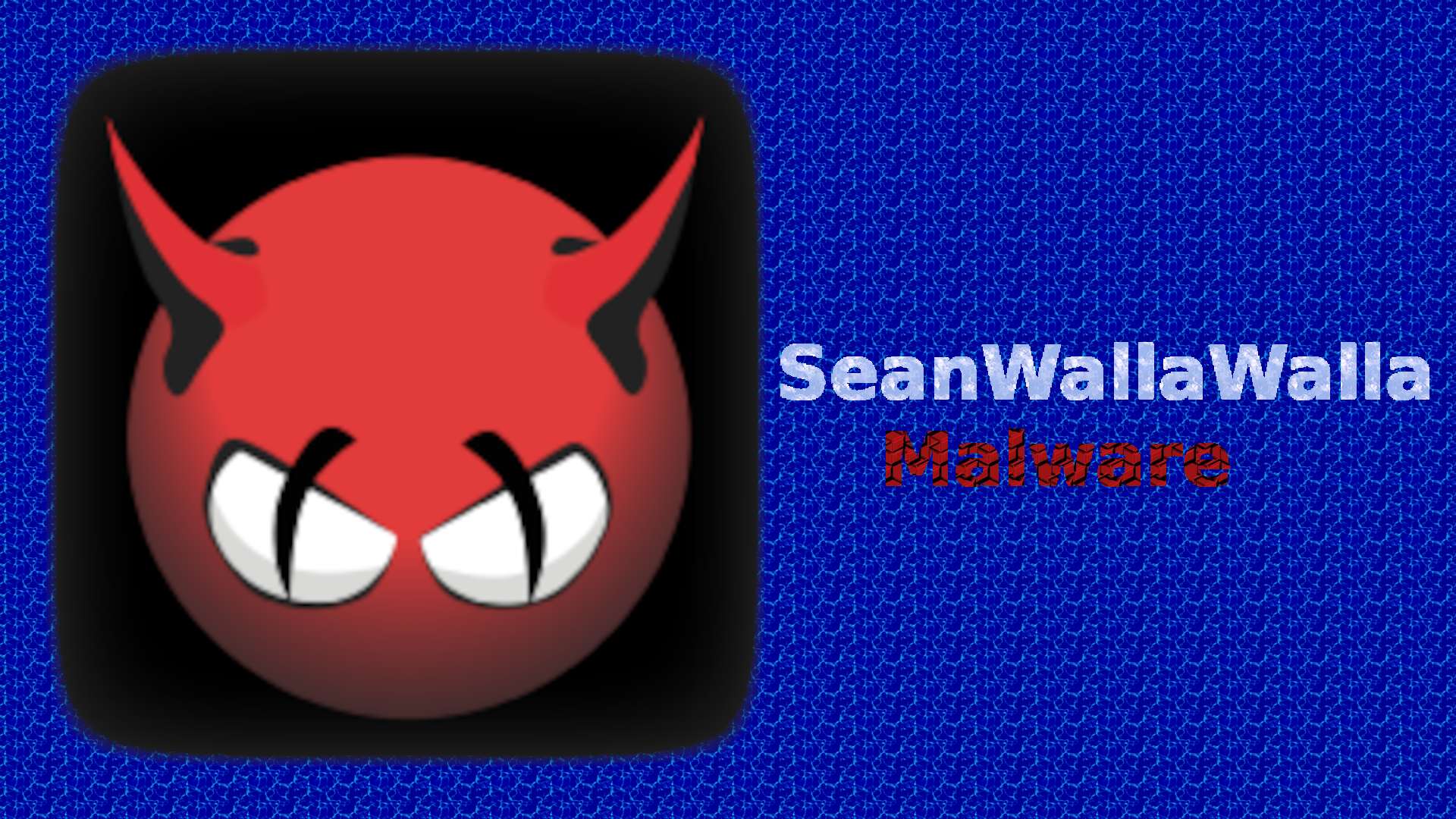 SeanWallaWalla-Malware