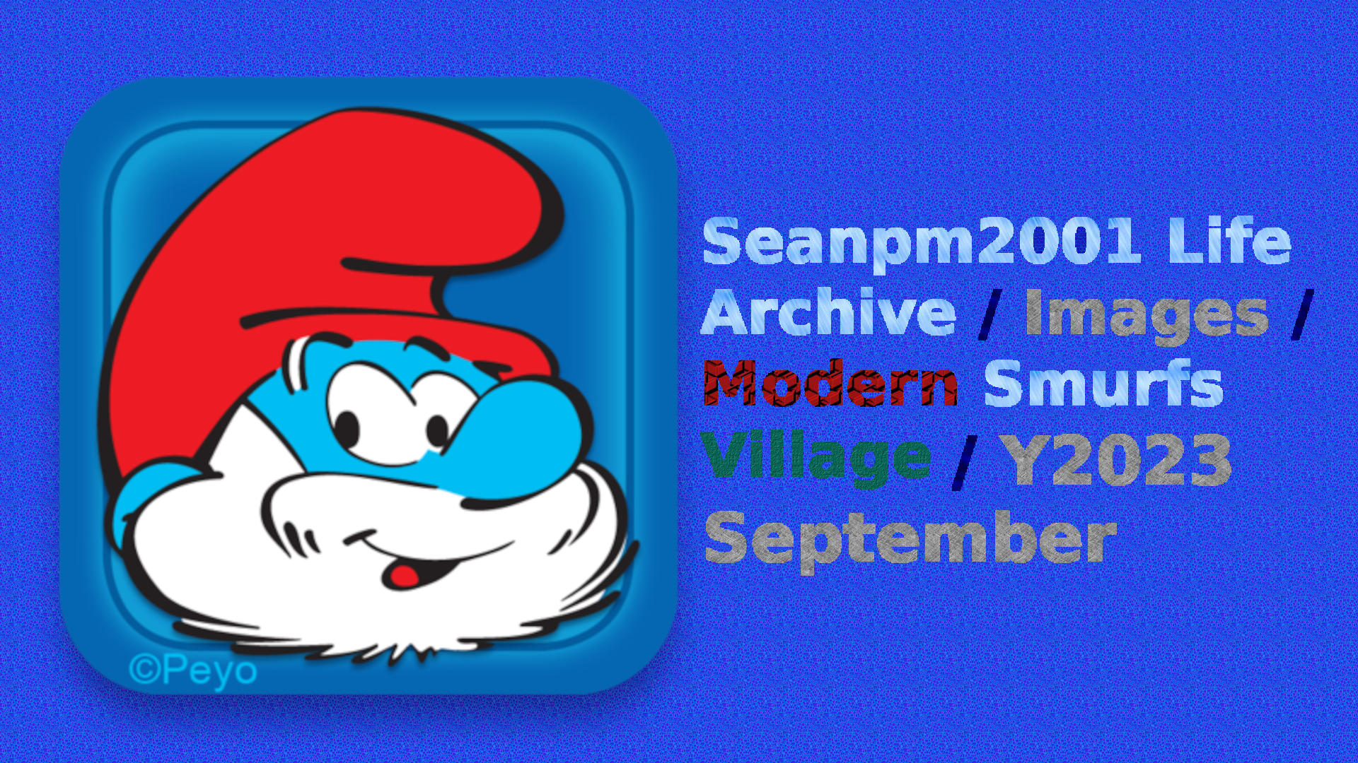 SeansLifeArchive_Images_ModernSmurfsVillage_Y2023_V2