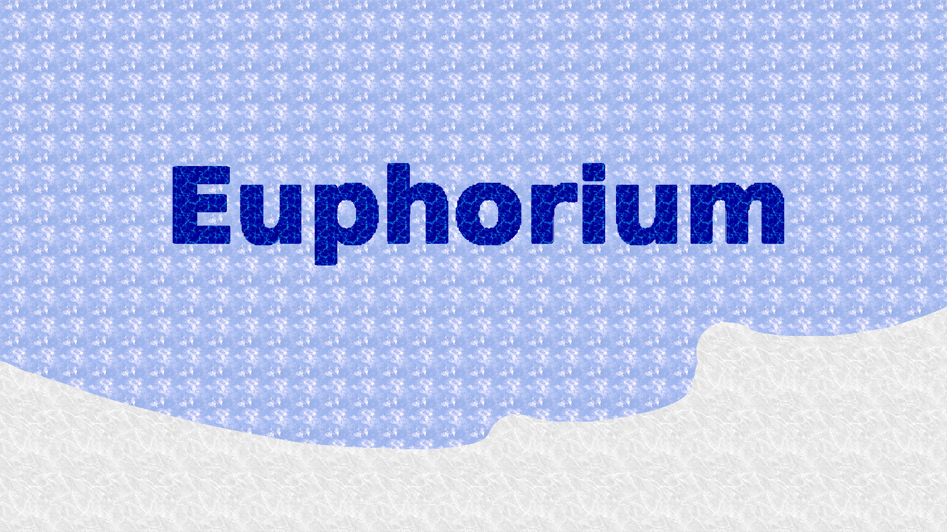 Euphorium