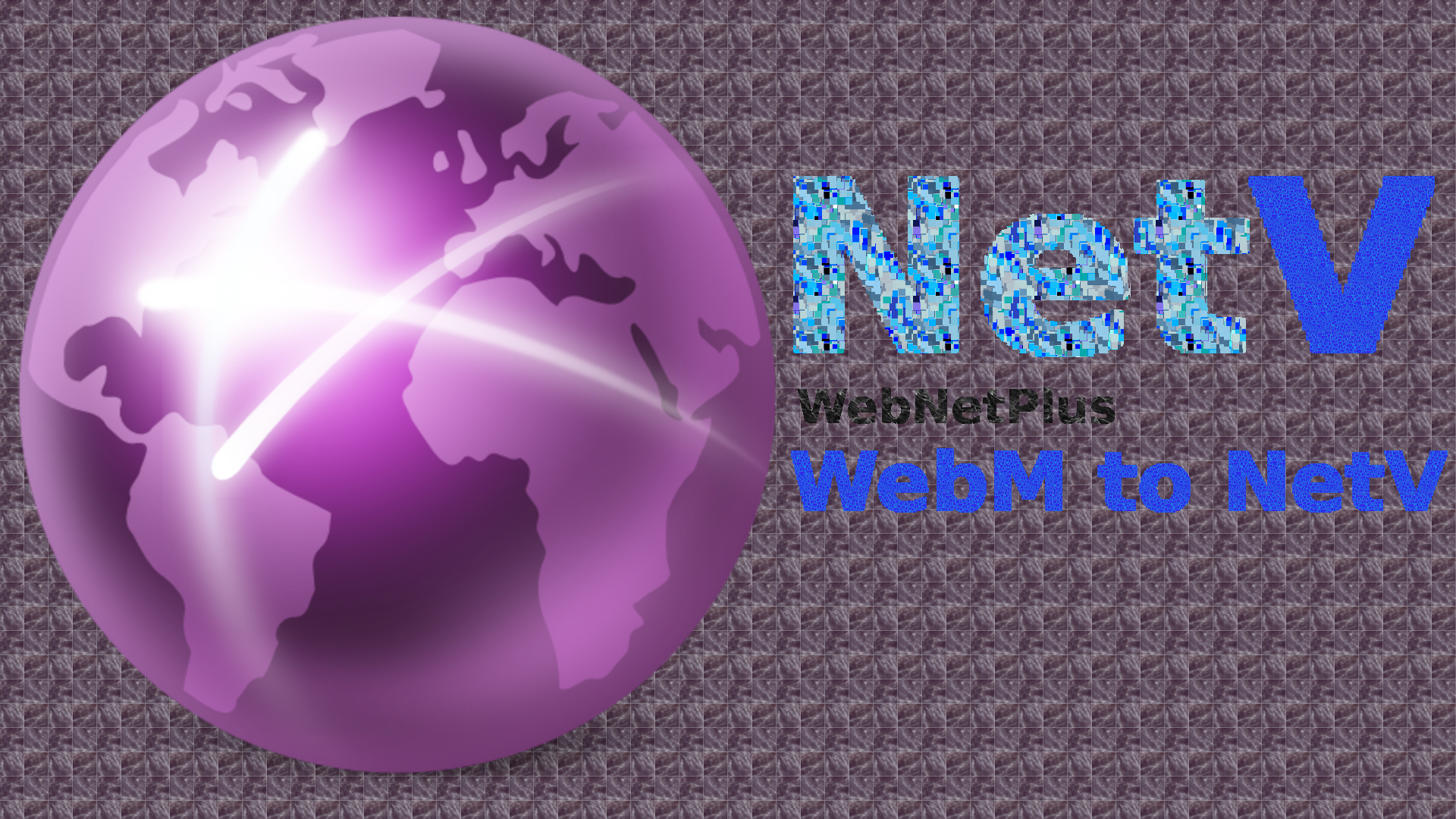 NetM_WebM-to-NetV