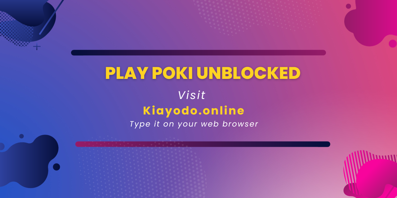 Poki-Unlocked