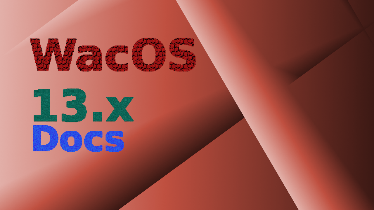 WacOS_13_Docs