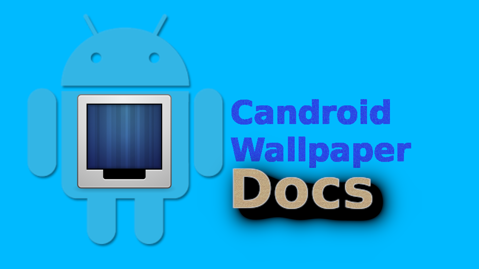 Candroid-Wallpaper_Docs