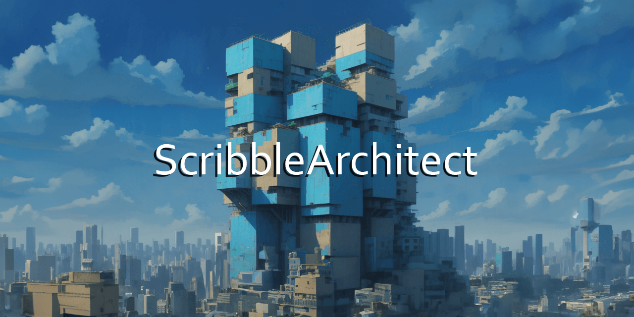 ScribbleArchitect