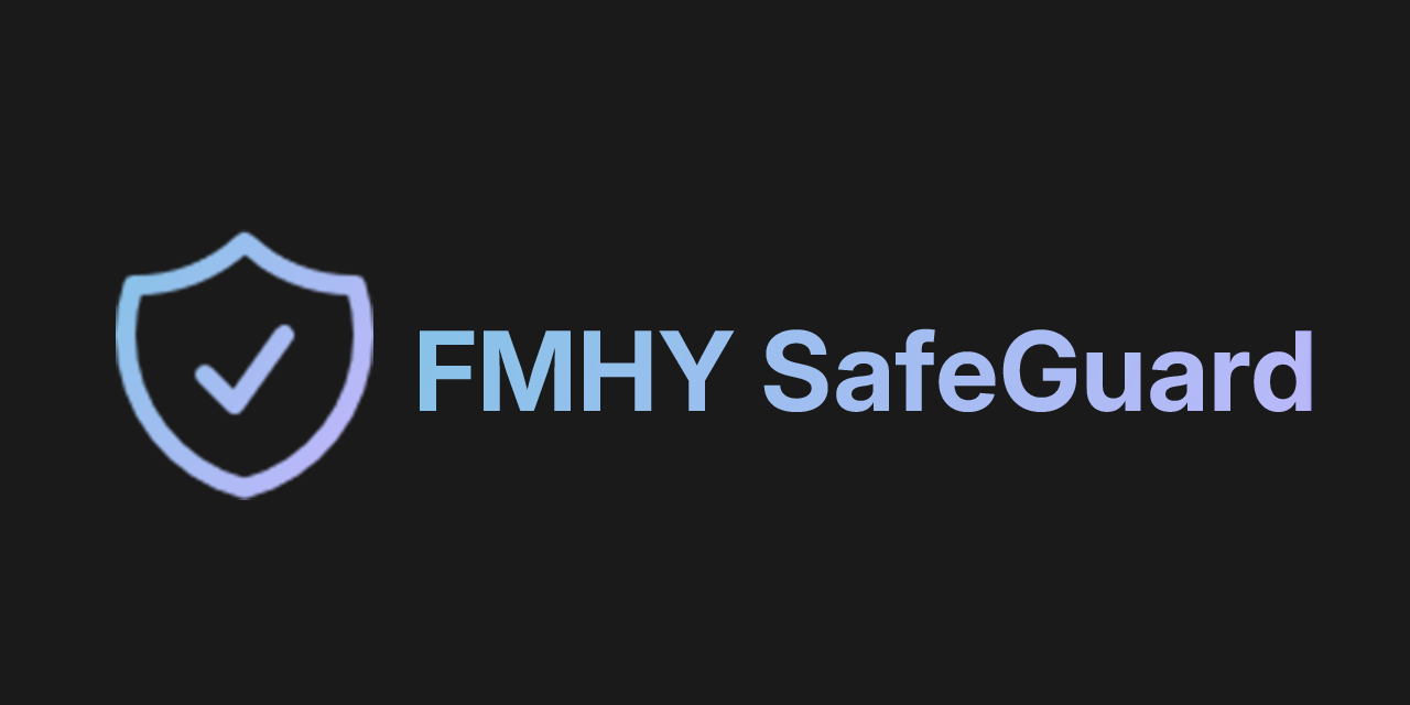 FMHY-SafeGuard