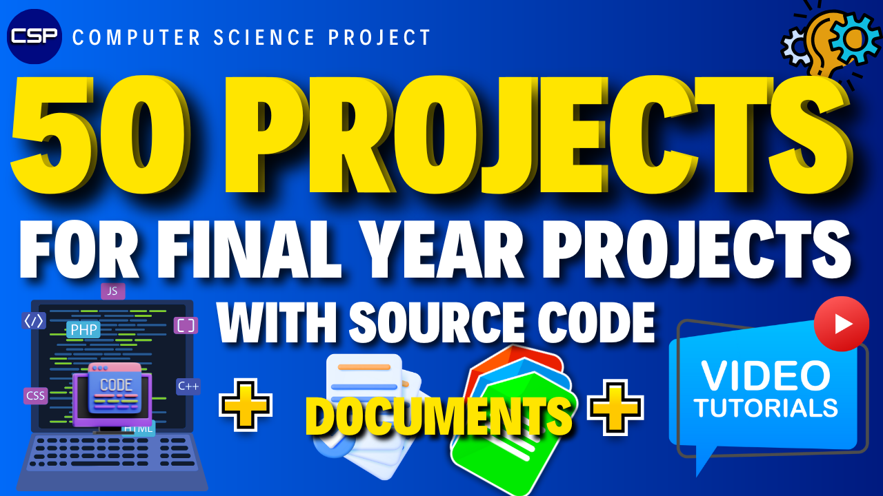 50-Final-Year-Projects-with-Source-Code