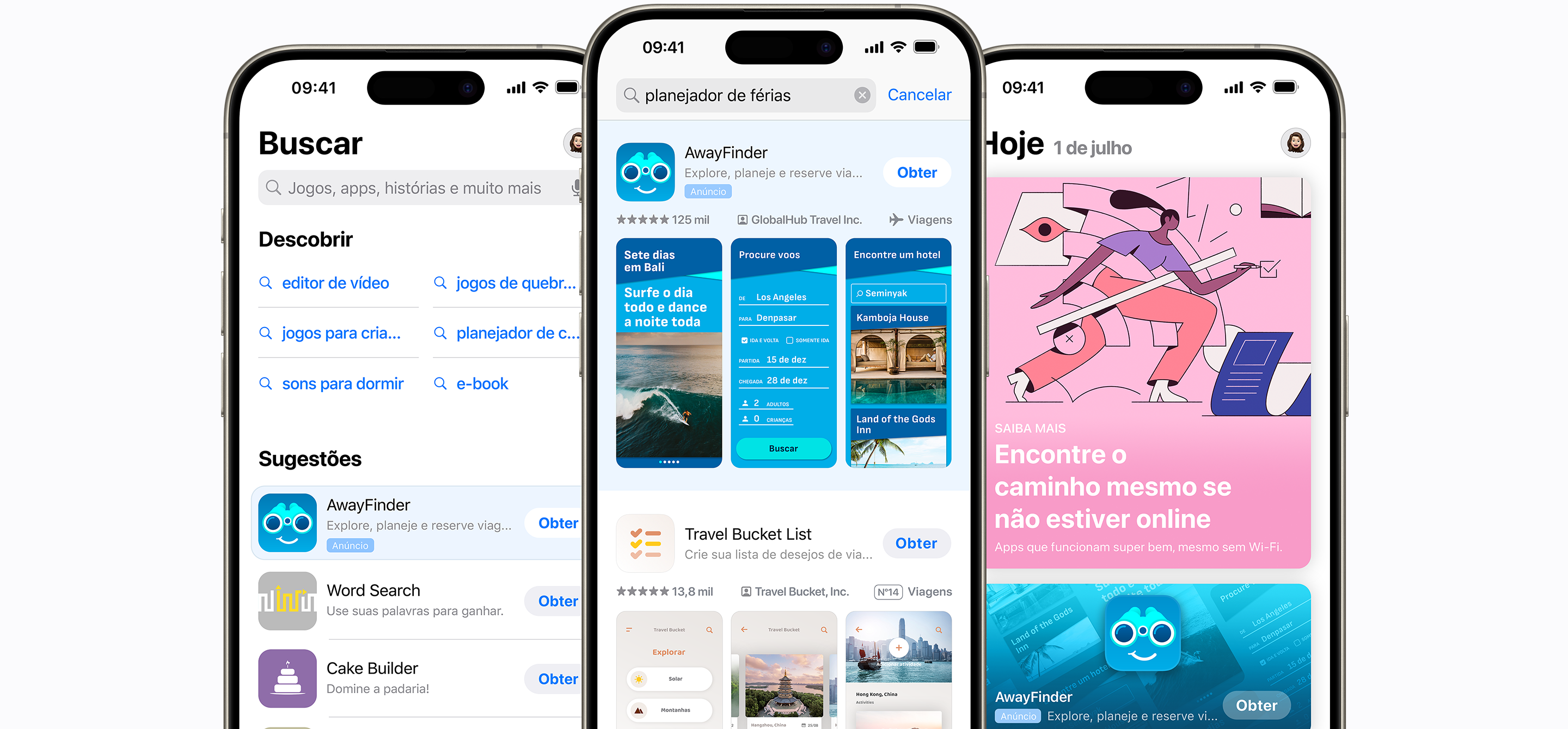 Três aparelhos iPhone mostrando diferentes colocações de anúncios na App Store. O primeiro mostra a aba Buscar com um anúncio do app de exemplo AwayFinder no topo da lista de apps sugeridos. O segundo mostra um anúncio de resultados de busca para o AwayFinder aparecendo no topo dos resultados de busca para o termo "planejador de férias". A terceira mostra a aba Hoje com um anúncio do AwayFinder colocado com destaque na página.