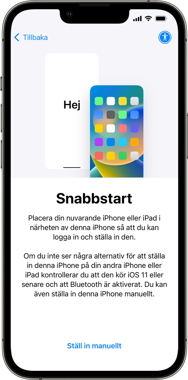 En ny iPhone som visar skärmen Snabbstart. I anvisningarna blir du ombedd att placera din gamla enhet nära din nya.