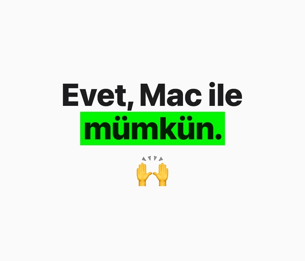 “Evet, Mac ile mümkün” yazısını gösteren bir görsel