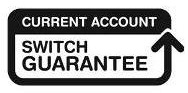 Current Account switch guarantee