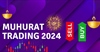 A Comprehensive Guide to Trading on Muhurat Trading Day