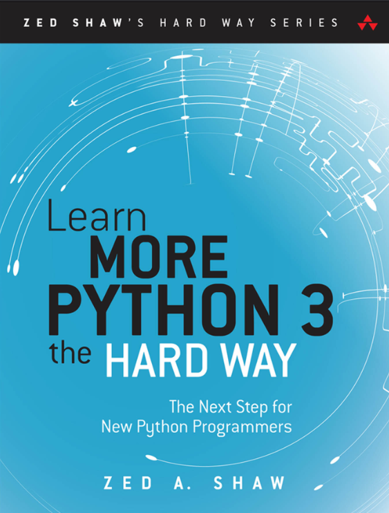 Learn More Python the Hard Way Shaw