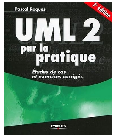 UML 2 par la pratique Roques