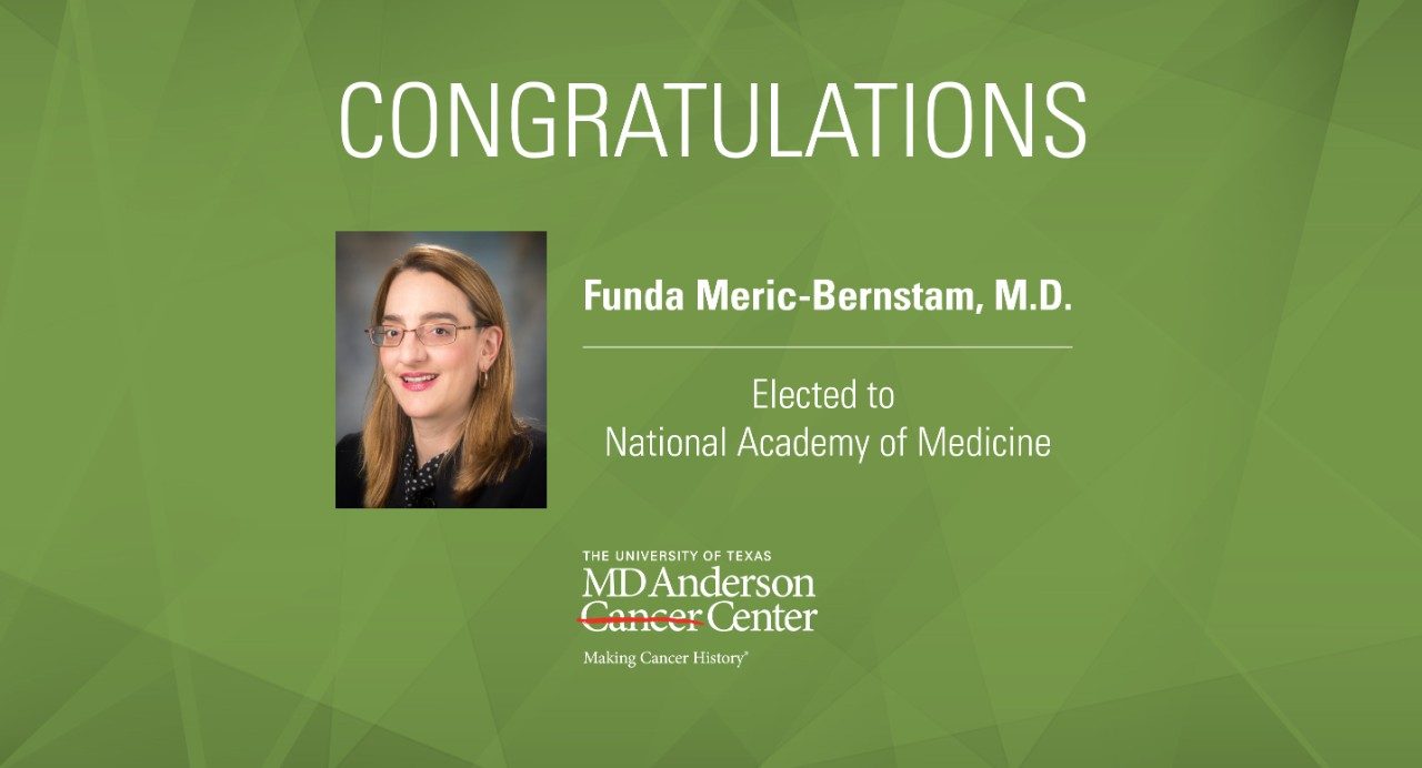 Graphic announcing Funda Meric-Bernstam's election to the National Academy of Medicine