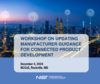 Workshop on Updating Manufacturer Guidance for Securable Connected Product Development