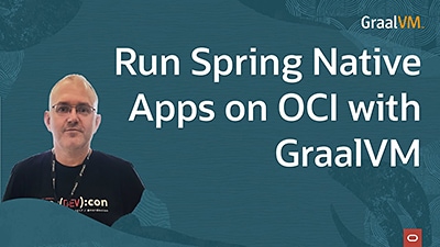 Run Spring Native apps free on OCI