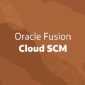 Oracle Fusion Cloud SCM