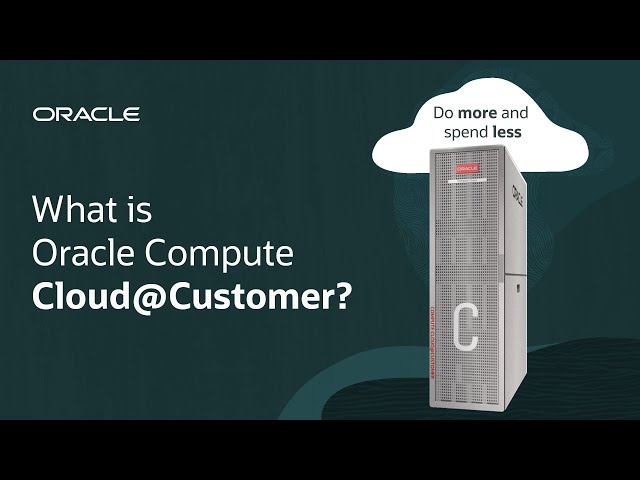 Bring OCI Compute to Your Data Center with Oracle Compute Cloud@Customer (2:12)