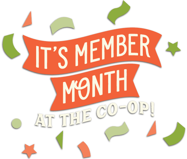 It’s Member Month at the co-op!