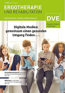 ERGOTHERAPIE UND REHABILITATION 2023 � Ausgabe 11