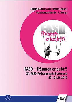 FASD - Tr�umen erlaubt?!