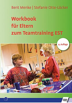 Workbook f�r Eltern zum Teamtraining EST