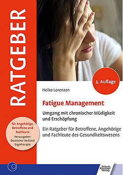 Fatigue Management - Umgang mit chronischer M�digkeit und Ersch�pfung