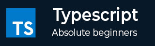 TypeScript Tutorial